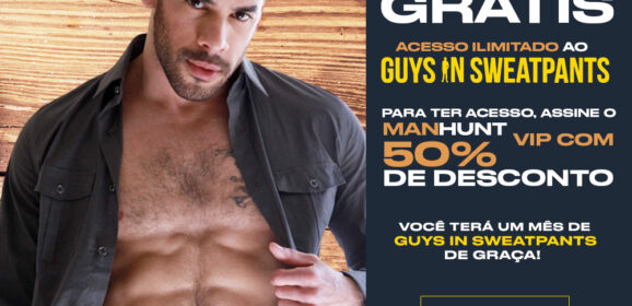 Ganhe 30 dias grátis de acesso ao site Guys in SweatPants!!!